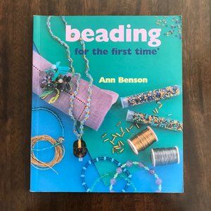 Beading for the first time by Ann Benson